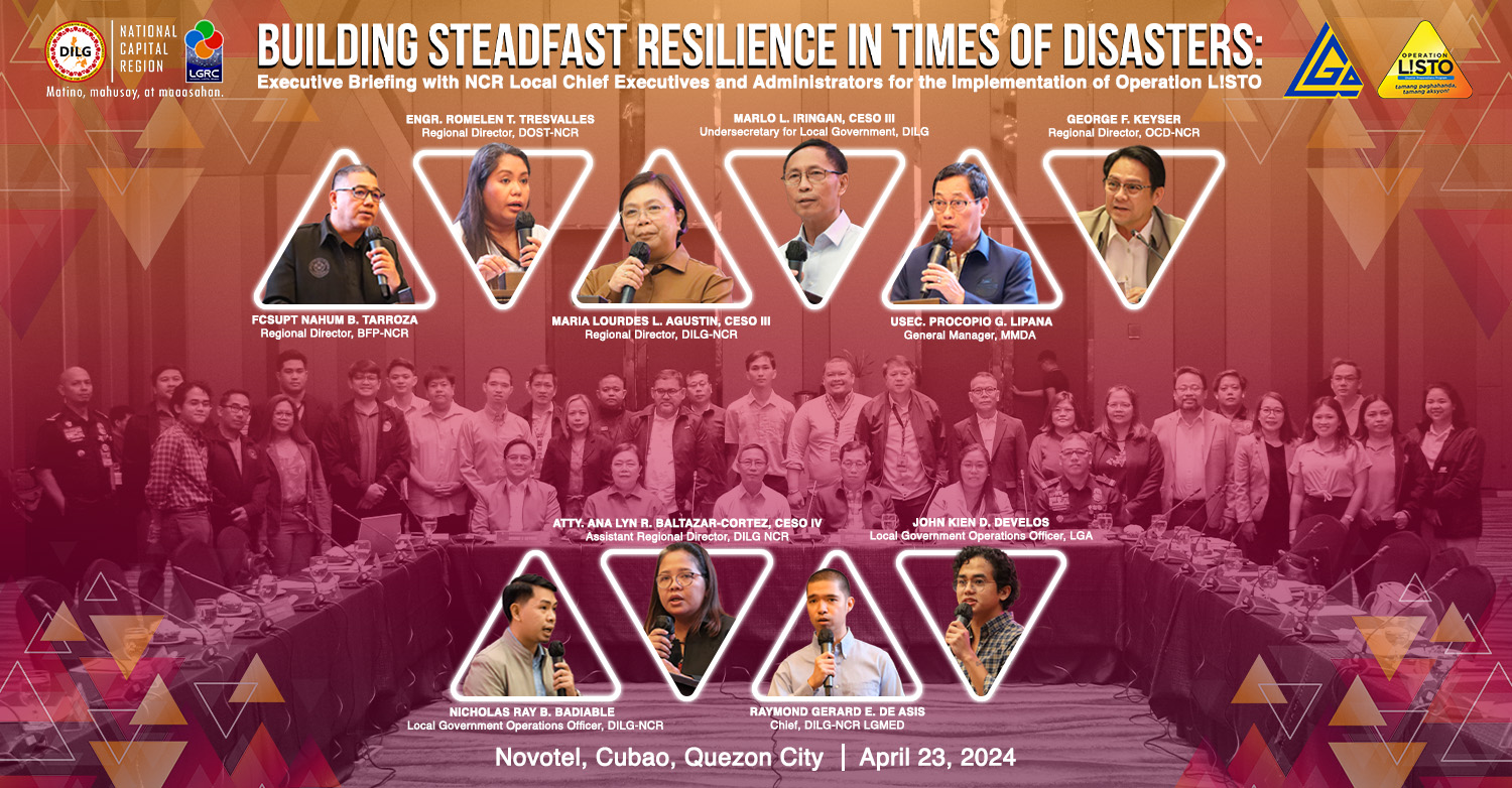 DILG-NCR Heads Executive Briefing for Operation L!STO; Leads Active ...